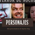personajes más perturbadores de Stephen King